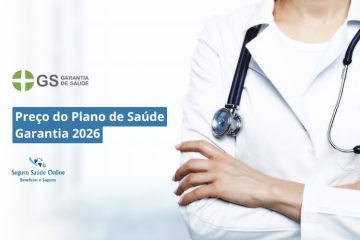 Preço do Plano de Saúde Garantia 2026: Tabela de Preços, Rede e Benefícios