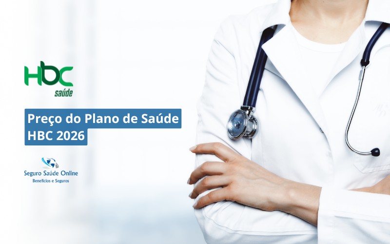 Preço do Plano de Saúde HBC 2026: Tabela de Preços, Rede e Benefícios
