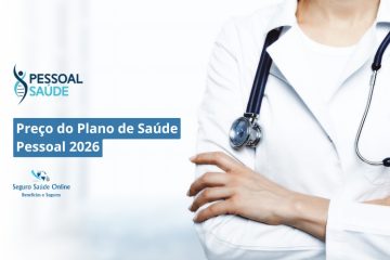 Preço do Plano de Saúde Pessoal 2026: Tabela de Preços, Rede e Benefícios