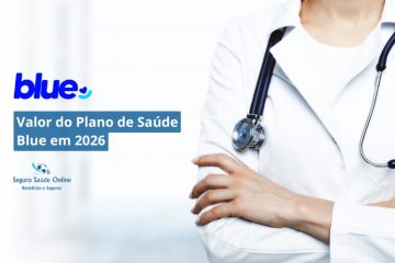 Valor do Plano de Saúde Blue 2026: Tabela de Preços, Rede e Benefícios