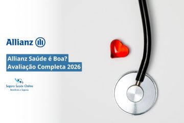 Allianz Saúde é Boa Avaliação Completa 2026