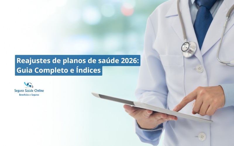 Reajustes de planos de saúde 2026: Guia Completo e Índices
